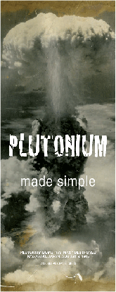 Plutonium Made Simple fact sheet by Nuclear Watch South